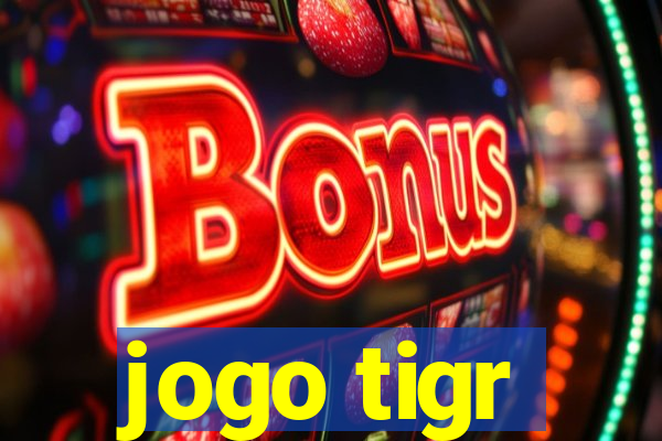 jogo tigr